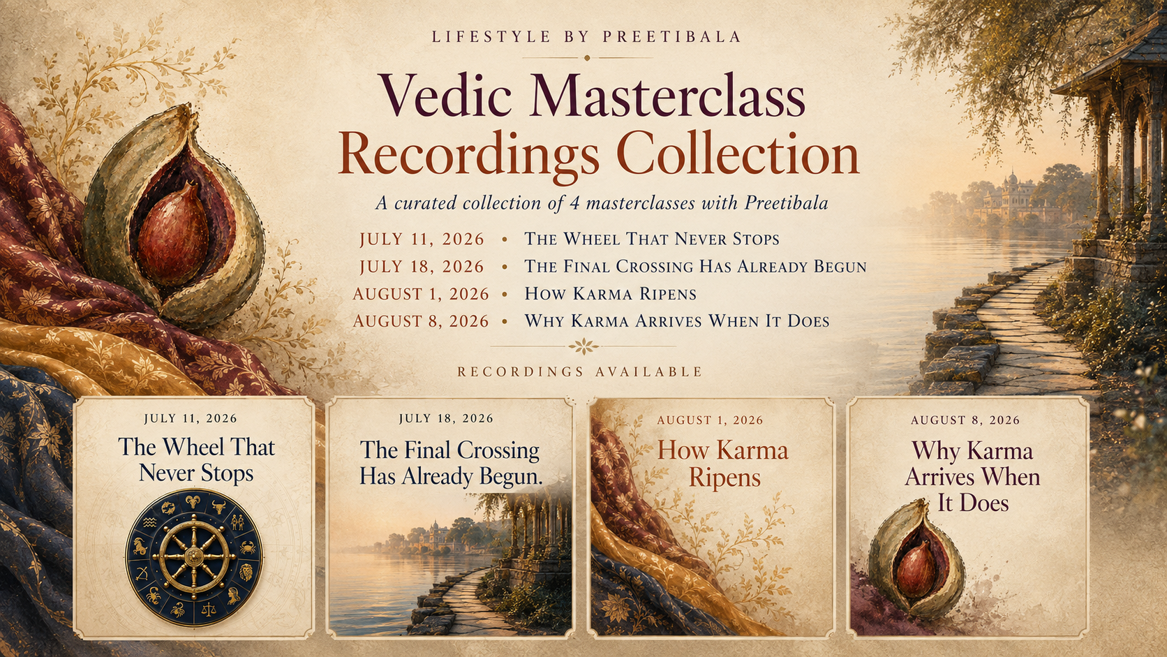 Vedic Master Class Recordings- July-August 4 sessions