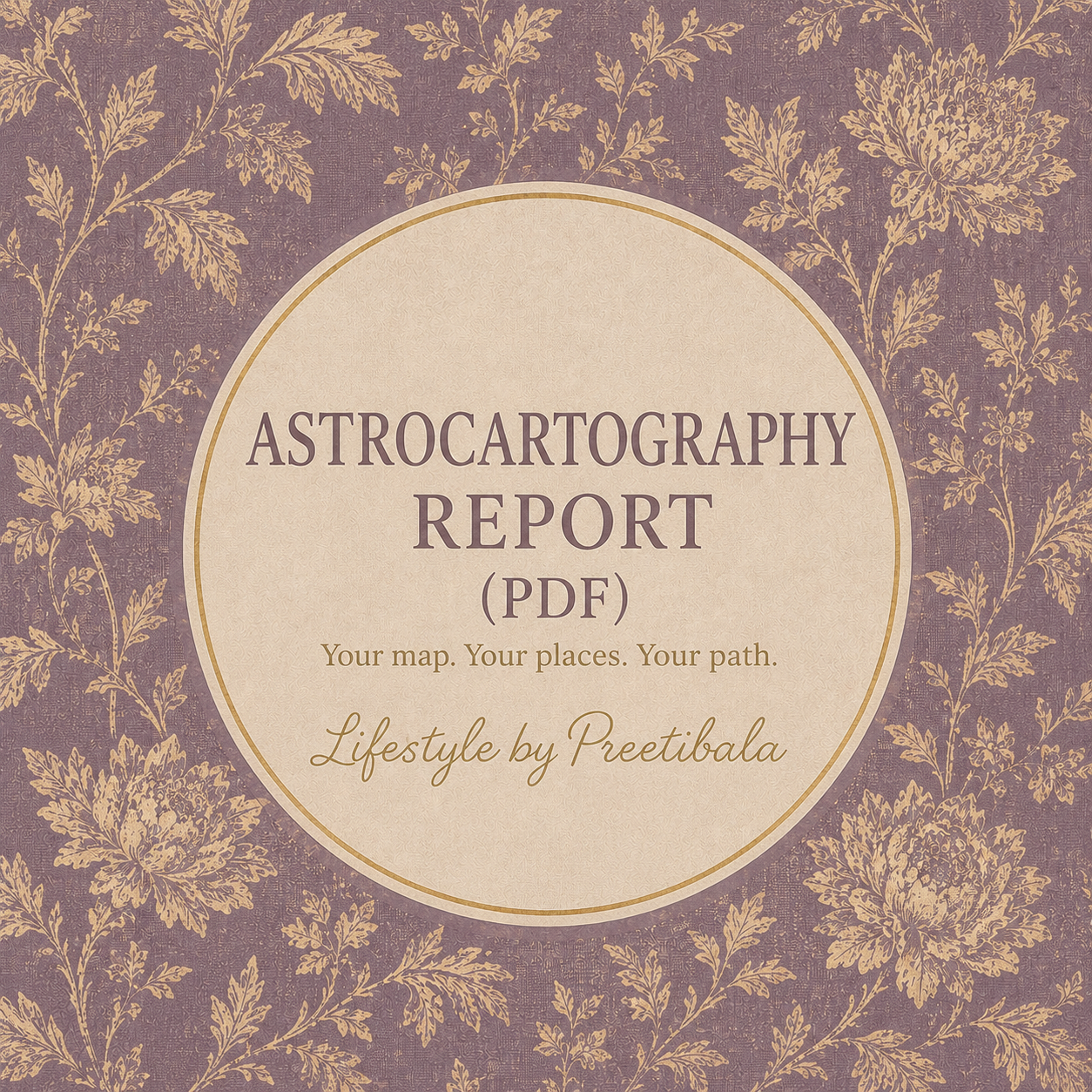 Astro Cartography Report - Where in the World Are You Meant to Be?